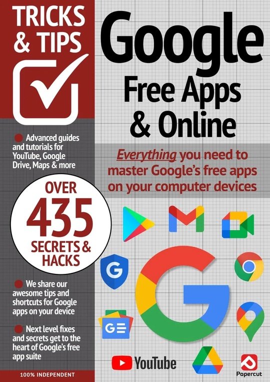 Google Free Apps Online Tricks and Tips - Fall 2024