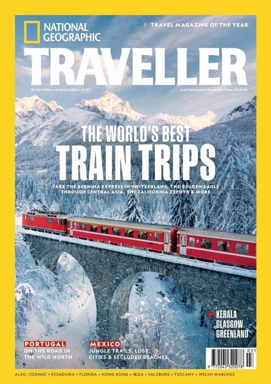 National Geographic Traveller UK - March 2025 - Collection Of Magazines ...