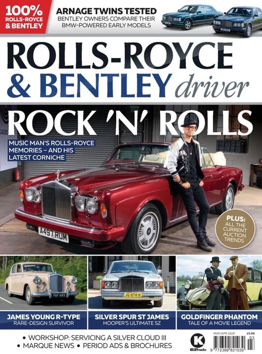 Rolls-Royce & Bentley Driver - March-April 2025