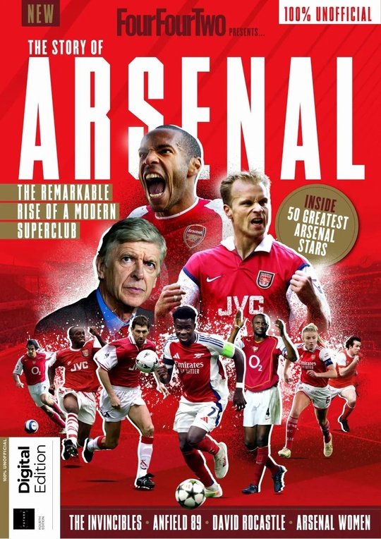 FourFourTwo Presents - The Story of Arsenal - 4th Edition - 27 February 2025