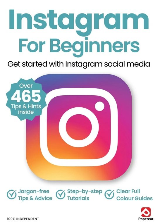 Instagram For Beginners - February 2025