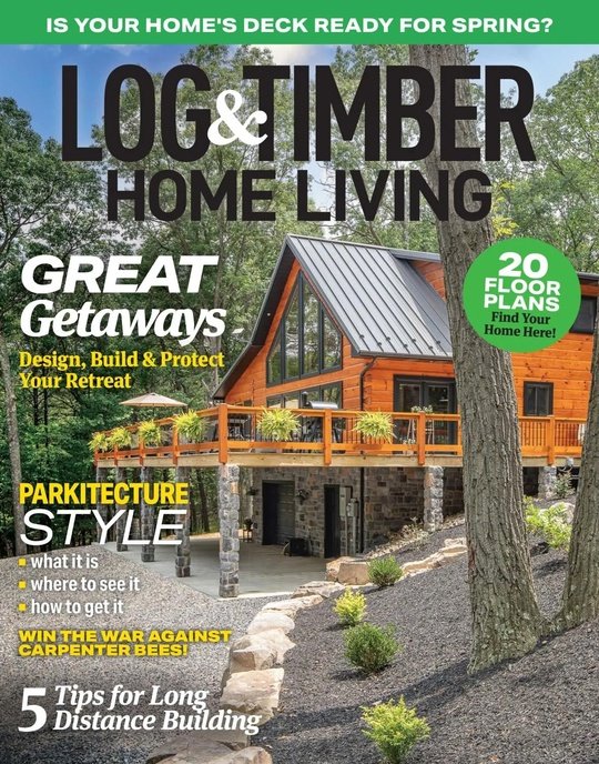 Log & Timber Home Living - March 2025