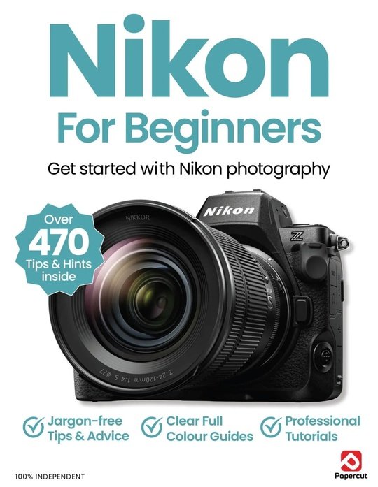 Nikon For Beginners - February 2025