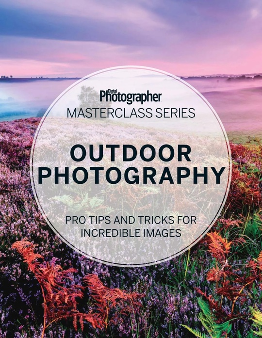 Digital Photographer Masterclass Series - Outdoor Photography